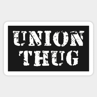 Union Thug Sticker